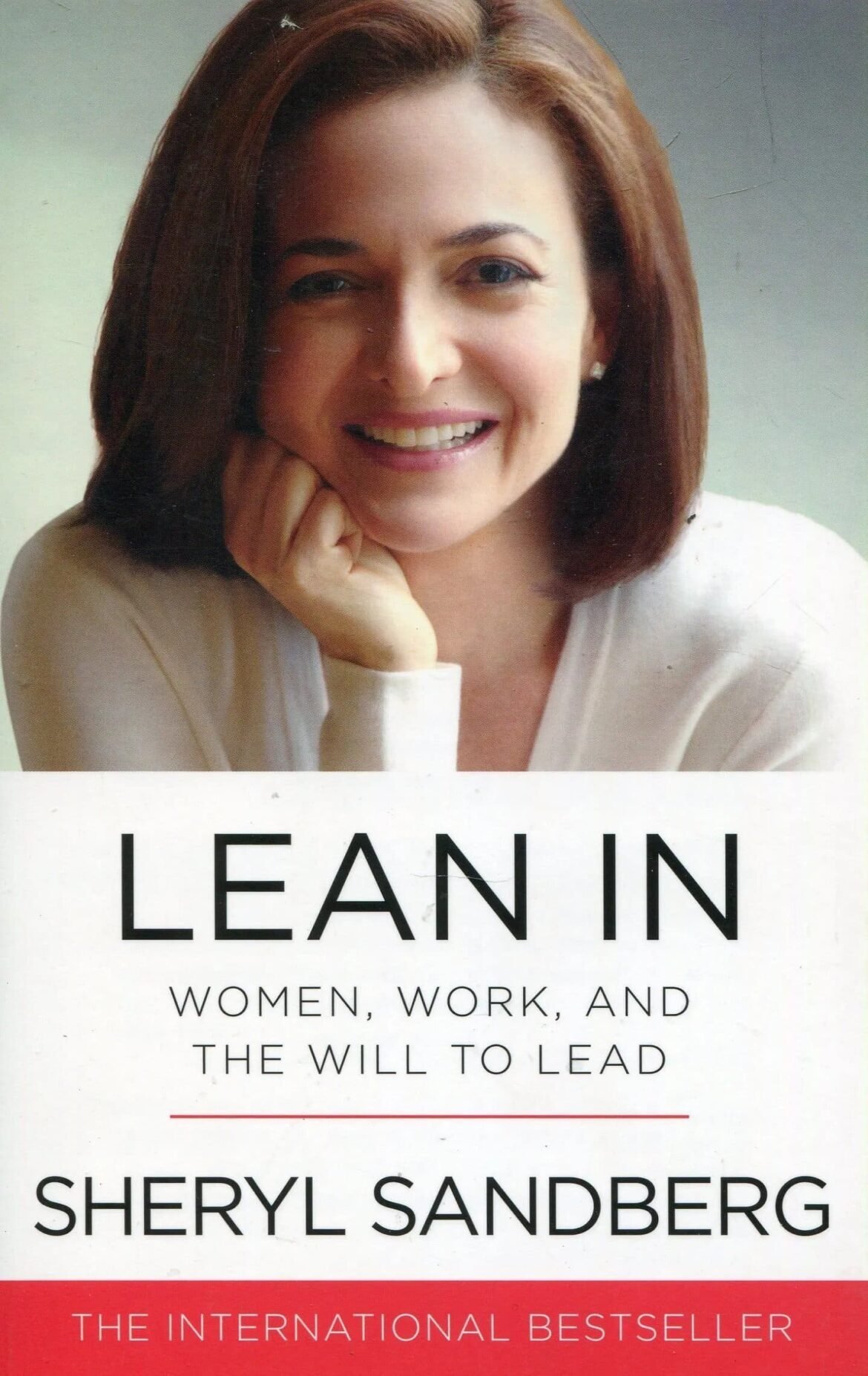 Lean In Women, Work, and the Will to Lead