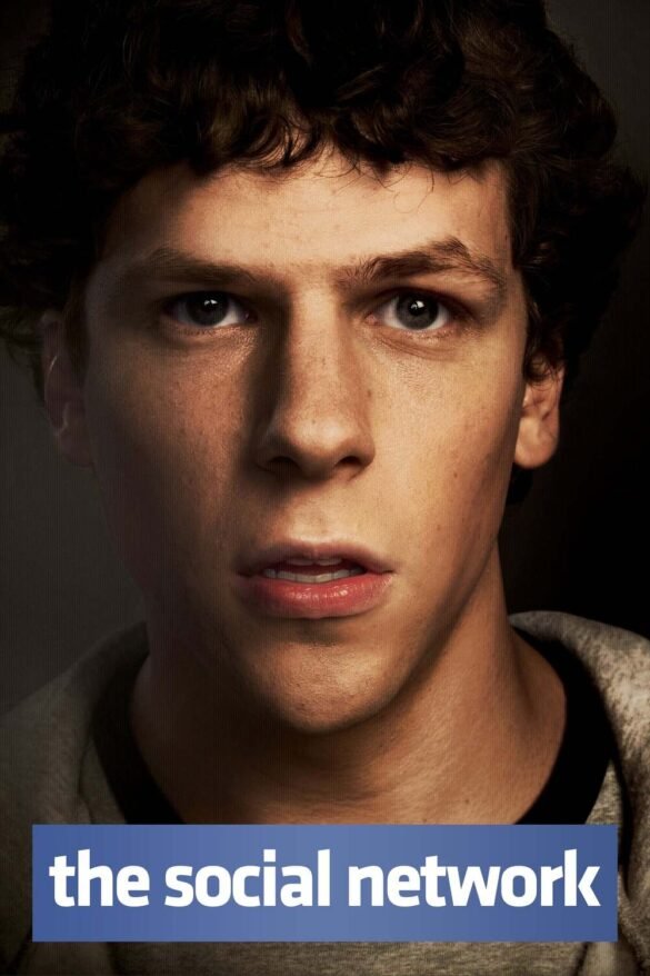 The Social Network (2010): Genius, Greed & Guts Behind Facebook’s Birth